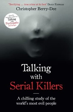 Talking with Serial Killers