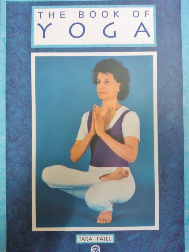 The Book of Yoga: Work and Relax with Yoga
