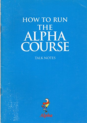 How to Run the Alpha Course