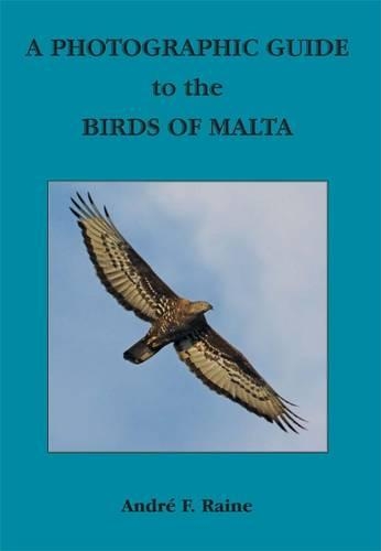A Photographic Guide to the Birds of Malta