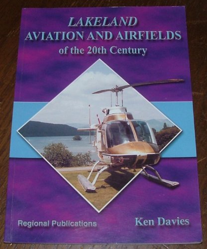 Lakeland Aviation and Airfields