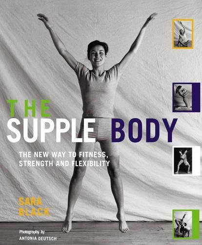 The Supple Body