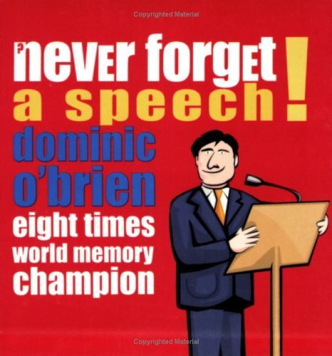 Never Forget a Speech