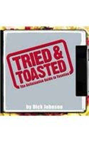Tried and Toasted