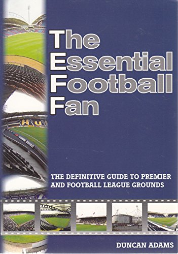 The Essential Football Fan