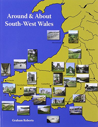 Around and About South-West Wales