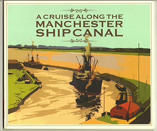 A Cruise Along the Manchester Ship Canal