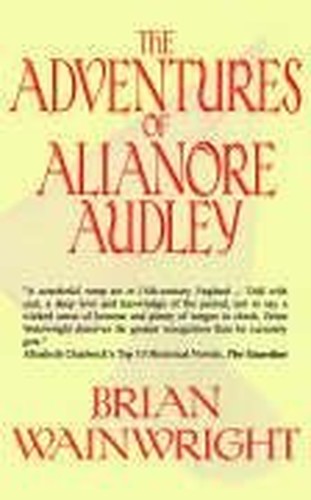 The Adventures of Alianore Audley