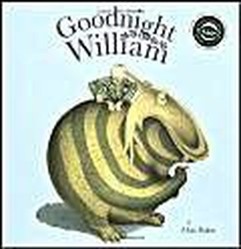 Goodnight William