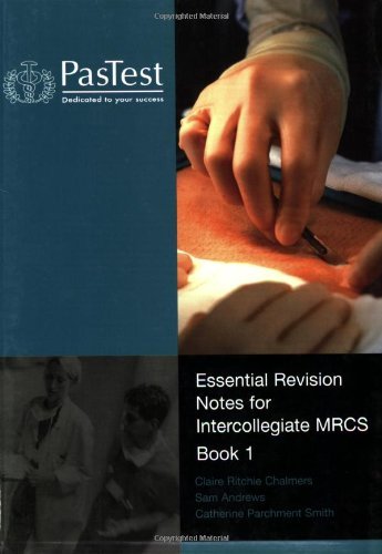 Essential Revision Notes for Intercollegiate MRCS