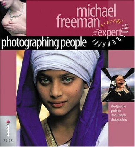Photographing People - The Definitive Guide for Serious Digital Photographers