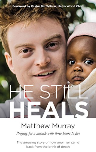 He Still Heals