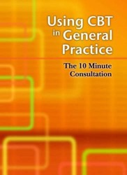 Using CBT in General Practice