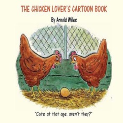 The Chicken Lover's Cartoon Book