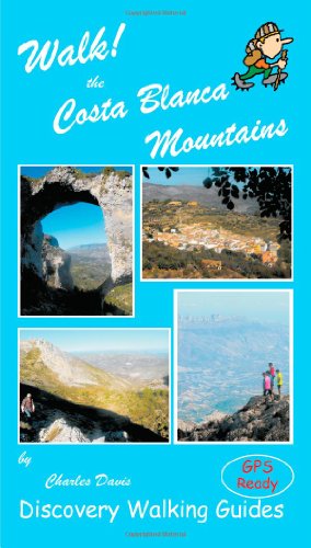 Walk! the Costa Blanca Mountains