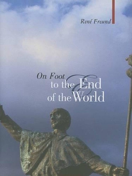 On Foot to the End of the World