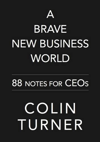 A Brave New Business World