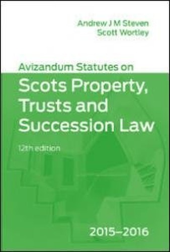 Avizandum Statutes on the Scots Law of Property, Trusts & Succession