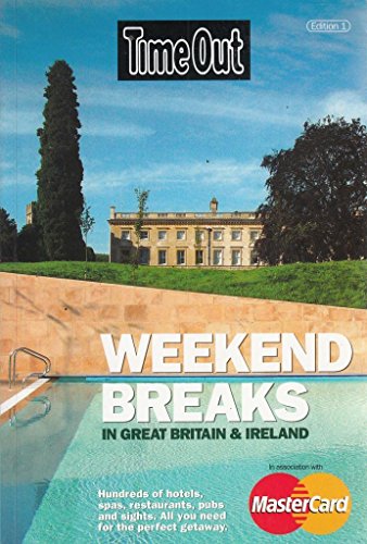 "Time Out" Weekend Breaks in Great Britain and Ireland
