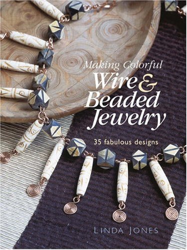 Making Colourful Wire and Beaded Jewellery