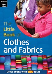 The Little Book of Clothes and Fabrics