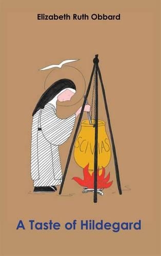 A Taste of Hildegard