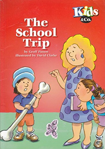 The School Trip