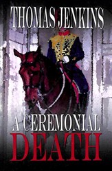 A Ceremonial Death