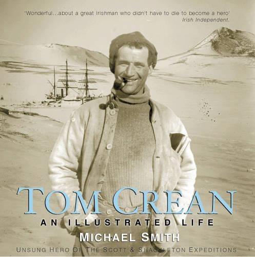 Tom Crean - An Illustrated Life