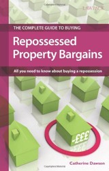 The Complete Guide to Buying Repossessed Property Bargains