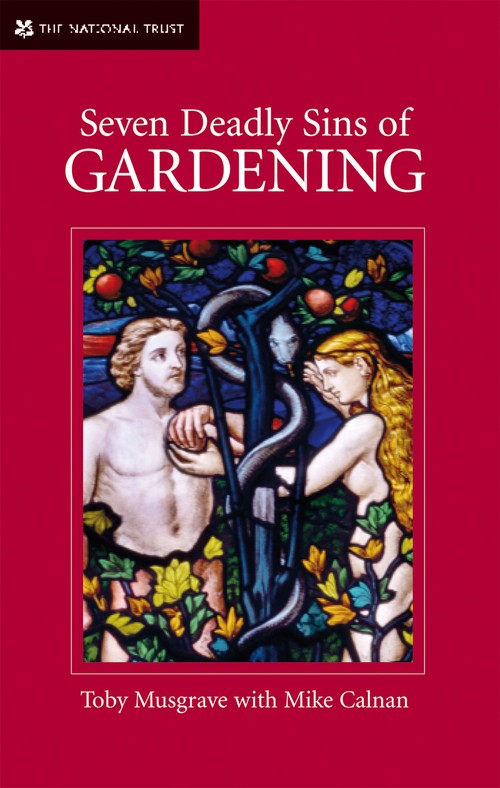Seven Deadly Sins of Gardening