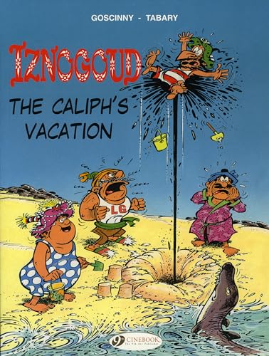 The Iznogoud 2 - The Caliphs Vacation