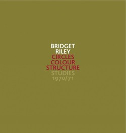 Bridget Riley: Circles Colour Structure