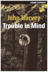 Trouble in Mind