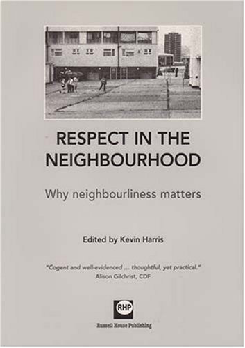 Respect in the Neighbourhood