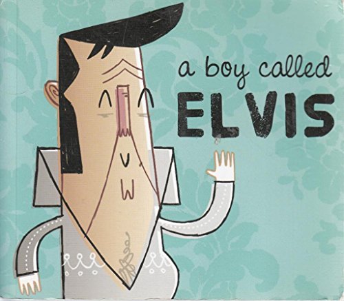 A Boy Called Elvis
