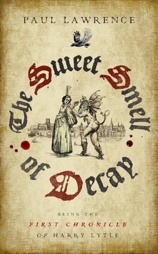 The Sweet Smell of Decay