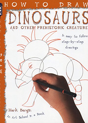 How To Draw Dinosaurs And Other Prehistoric Creatures