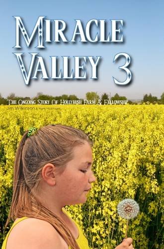 Miracle Valley 3