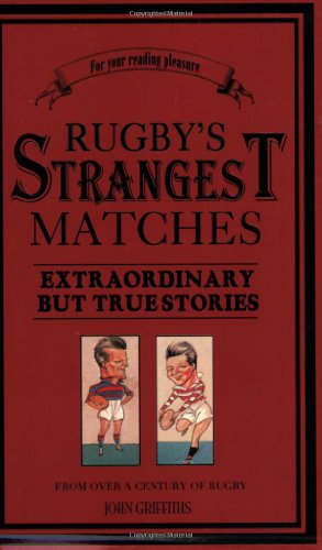 Rugby's Strangest Matches