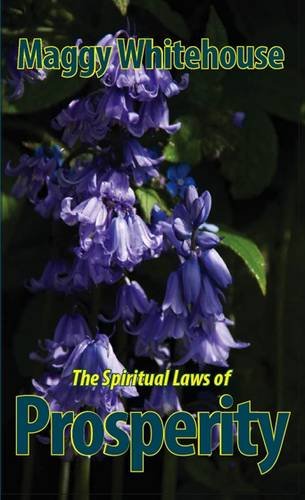 The Spiritual Laws of Prosperity
