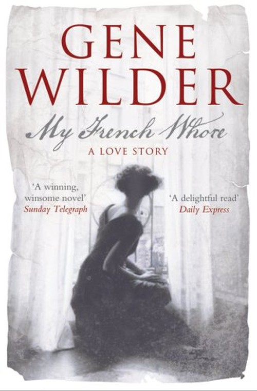 My French Whore: a Love Story