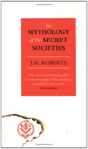 The Mythology of the Secret Societies