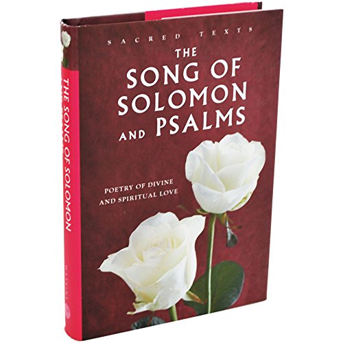 Sacred Texts: Song of Solomon and Psalms: From The King James Bible