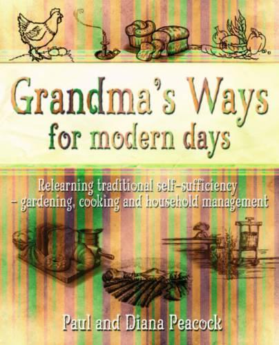 Grandma's Ways for Modern Days