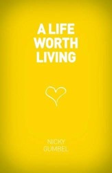 A Life Worth Living