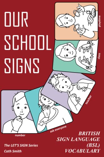 OUR SCHOOL SIGNS