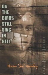 Do The Birds Still Sing In Hell?