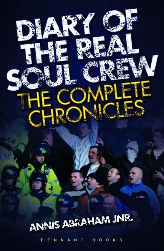 Diary of the Real Soul Crew