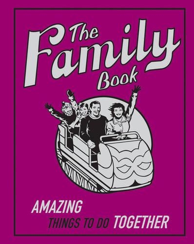 Family Book: Amazing Things to Do Together